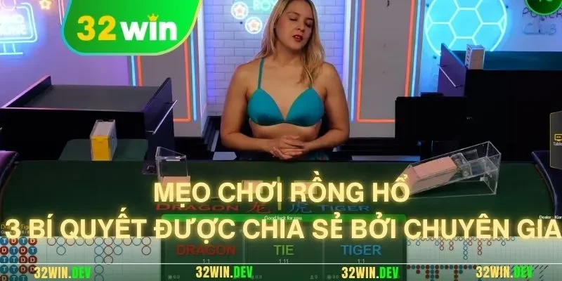 Mẹo chơi rồng hổ