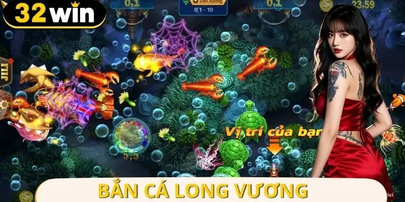 Bắn Cá Long Vương