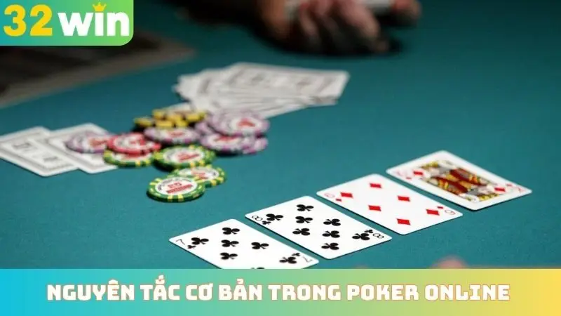 Nguyên tắc cơ bản trong Poker online